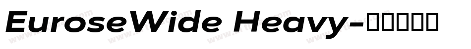 EuroseWide Heavy字体转换